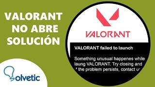 VALORANT NO ABRE COMO ARREGLAR TODOS LOS ERRORES de VALORANT 