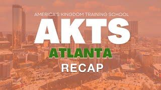 AKTS ATL Recap