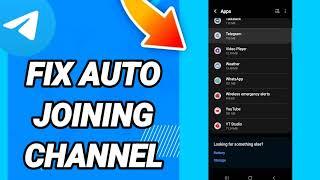 How to fix auto joining channel On Telegram