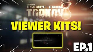 Escape From Tarkov PVE - VIEWER KITS In PVE Tarkov! - Episode 1 - REAP-IR MP5 "La Hefa"