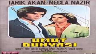 Umut Dünyası (1973) Tarık Akan | Necla Nazır | Şükriye Atav