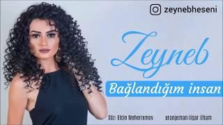 Zeyneb Heseni - Baglandigim Insan | Azeri Music [OFFICIAL]