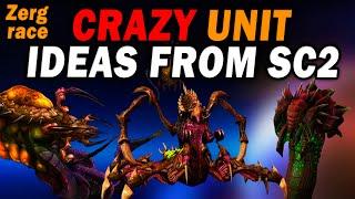TOP 5 CRAZY ZERG DESIGN Ideas that were deleted from StarCraft 2 multiplayer