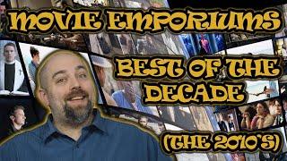 Best of the Decade (The 2010s) - Movie Emporium Countdown