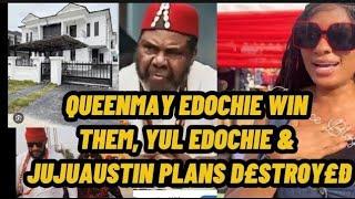 QUEENMAY EDOCHIE WIN THEM!! YUL EDOCHIE & JUJUAUSTINS PLANS D£STR0Y£D