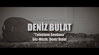 Deniz Bulat - Tutuştum Sevdana (Official Video)