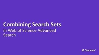 Combining Search Sets in Advanced Search