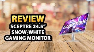 Sceptre 24.5-inch Snow-White Eye-Care Gaming Monitor  Review