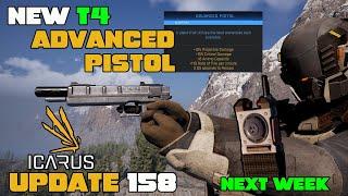 Icarus Week 158 Update! NEW POWERFUL T4 Advanced Pistol & C0NT4CT Radio NEXT WEEK! BUILD 5.0 SOON!