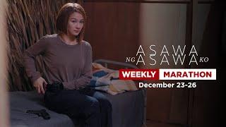 Asawa Ng Asawa Ko: Weekly Marathon (December 23-26, 2024)