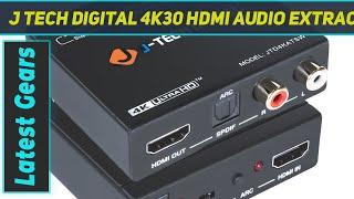 J Tech Digital 4K30 HDMI Audio Extractor AZ Review