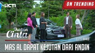 Centil Banget!! Andin Kasih Kejutan Untuk Mas AL | IKATAN CINTA | EPS.940 (4/4)