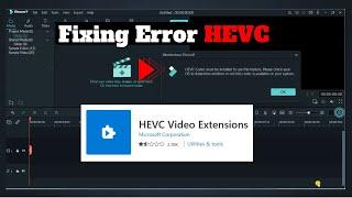Fixing Error HEVC Codec in Filmora Free of Cost