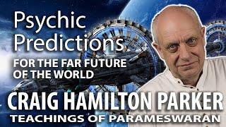 ▶️  World Psychic Predictions - The Complete Future of the World | Craig Hamilton Parker