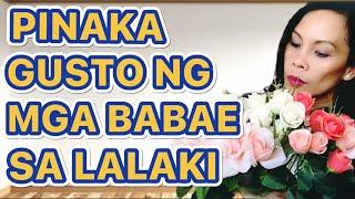 TOP 7 NA PINAKA GUSTO NG BABAE SA LALAKI |Joann Dhyling