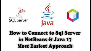 How to Connect to Microsoft SQL Server in NetBeans IDE  With Maven and Java 17 | Sql Server Jdbc