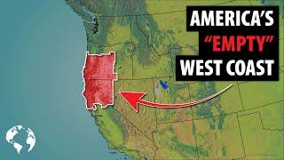 Why So Few Americans Live In This HUGE Area Of The West Coast