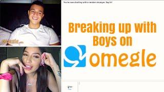 Breaking Up With Boys On OMEGLE PART 2