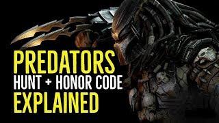 PREDATORS (HUNT + HONOR CODE Explained)