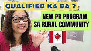 RURAL COMMUNITY IMMIGRATION CLASS ELIGIBILITY CRITERIA/QUALIFIED KA BA? #rural #canada #buhay-Canada