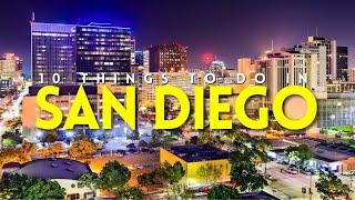 10 Best Things To Do In San Diego 2024 || San Diego Travel Guide