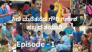 Moodbidri Kini Family Gowri Ganesha Festival Celebration! Must watch Family Vlog - episode 1!