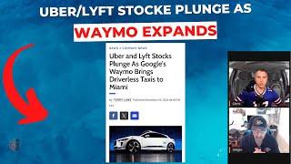 Uber & Lyft Stocks Plunge As Waymo Expands