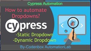 Dropdown: How to automate dropdown options in Cypress? Static and Dynamic?