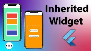 Flutter Tutorial - Inherited Widget Explained In Detail