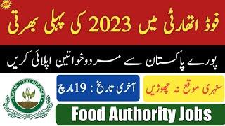 Food authority jobs 2023|Today jobs in pakistan 2023|