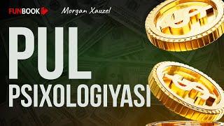 Pul psixologiyasi | Morgan Xauzel | Funbook Uz