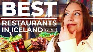 THE BEST restaurants in ICELAND - PART 2