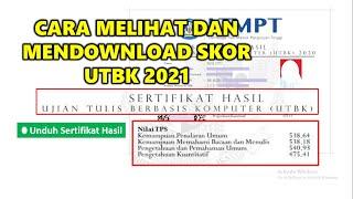 Cara melihat skor utbk 2021 | Melihat dan mengunduh skor utbk sbmptn 2021 disertai linknya