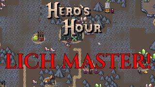 LICH MASTER! - Decay Faction - Challenging Difficulty - Hero's Hour 01