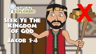 Jacob 1-4 Seek Ye The Kingdom of God | Come Follow Me 2024 | The Book Of Mormon