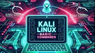 KALI LINUX 10 BASIC COMMANDS (part 1 )