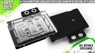 Alphacool Core GPU Waterblock Launched For MSI Geforce RTX 5080 Gaming Trio Graphics Cards