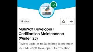 MuleSoft Developer I Certification Maintenance (Winter '25) - Salesforce