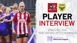  Amber Pollock post Oxford United Women (H) | Exeter City Football Club