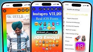 InstaPro v11.20 | iOS 17.4 Emojis + iOS Fonts | Share Reels like IPHONE | InstaPro New Update