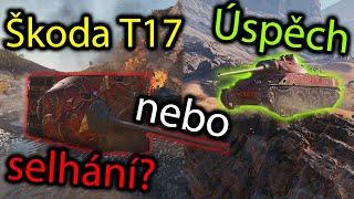 Povedl se nejnovější čs. lehký tank?- Škoda T17 | World of Tanks