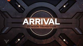 'Arrival' Stinger Transition | After Effects Template