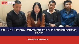 National Movement for Old Pension Scheme, Sikkim is organizing Road Rally on 11 December 2022