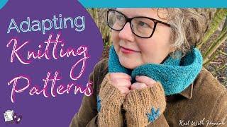 Altering Knitting Patterns (Easily!)