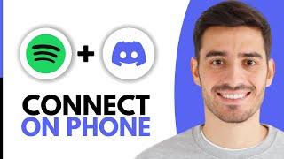 How to Connect Spotify to Discord on Phone (2025)