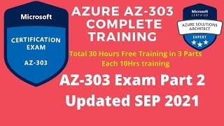 AZ-303 Microsoft Azure Solutions Architect Full Course Part 2 of 3