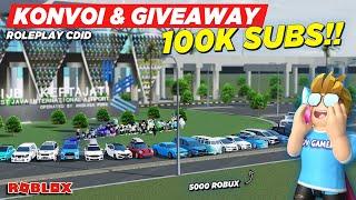 KONVOI SPESIAL 100 RIBU SUBSCRIBER DAN GIVEAWAY 5000 ROBUX !! CDID UPDATE - Roblox Indonesia