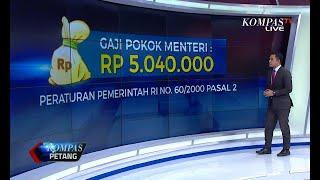 Gaji Pokok Menteri = Rp 5.040.000