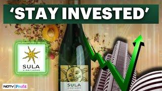 "Hold Sula Vineyards For Next 6 Months" : Top Market Experts