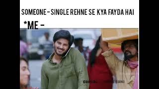 single WhatsApp status meme/dulquer Salman single status/Dil ding dong memes